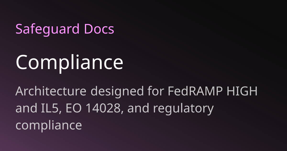 Compliance | Safeguard Docs
